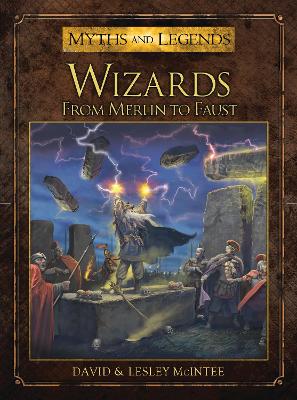 Wizards: From Merlin to Faust book