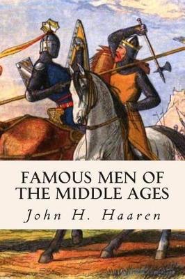 Famous Men of the Middle Ages by A B Poland