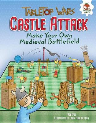 Castle Attack by Rob Ives