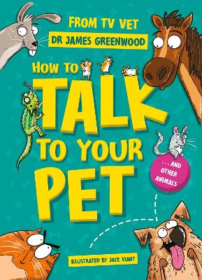 How to Talk to Your Pet: And Other Animals book