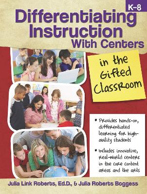 Differentiating Instruction with Centers in the Gifted Classroom book
