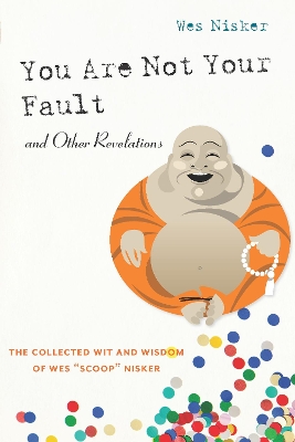 You Are Not Your Fault and Other Revelations book