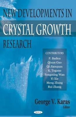 New Developments in Crystal Growth book