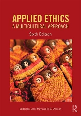 Applied Ethics: A Multicultural Approach book