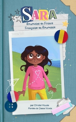 Sara: Roumaine en France, Française en Roumanie book