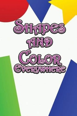 Shapes and Color Everywhere book