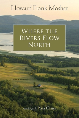 Where the Rivers Flow North book