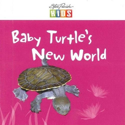 Baby Turtle's New World book