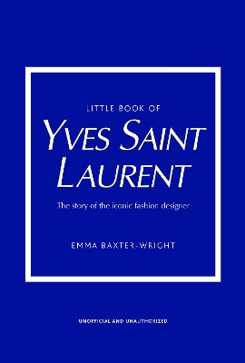 Little Book of Yves Saint Laurent book