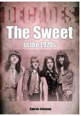 The Sweet In The 1970s book