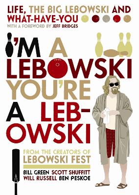 I'm A Lebowski, You're A Lebowski book