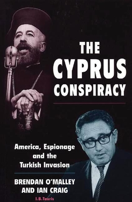 Cyprus Conspiracy by Brendan O'Malley