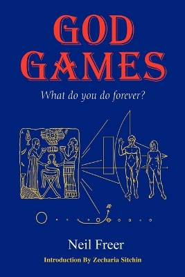 God Games by Neil Freer