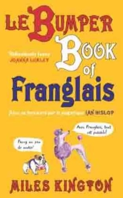 Bumper Book of Franglais book