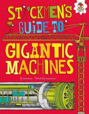 Stickmen's Guide to Gigantic Machine book