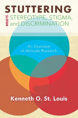 Stuttering Meets Sterotype, Stigma, and Discrimination book
