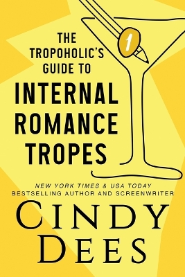 The Tropoholic's Guide to Internal Romance Tropes book