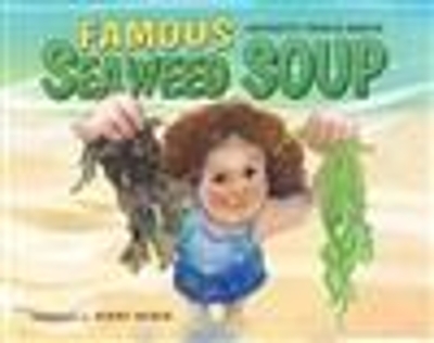 Famous Seaweed Soup by Antoinette Truglio Martin