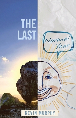 The Last Normal Year: Poems by Kevin Murphy book