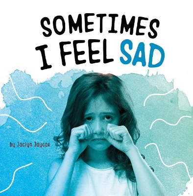 Sometimes I Feel Sad book
