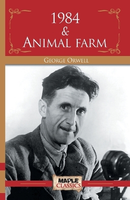 1984, Animal Farm by George Orwell