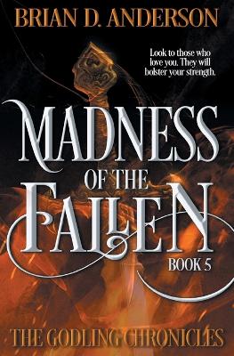 Madness of the Fallen by Brian D Anderson