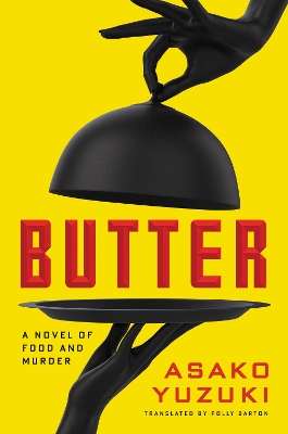 Butter: A Novel of Food and Murder book