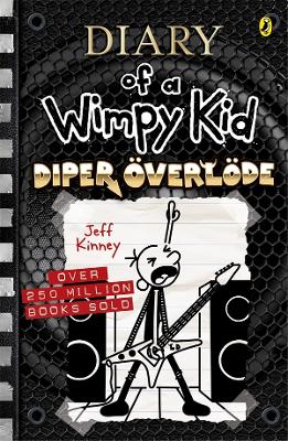 Diper Overlode: Diary of a Wimpy Kid (17) book