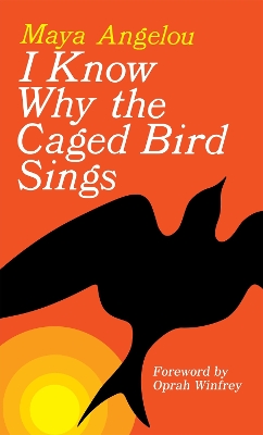 I Know Why the Caged Bird Sings book