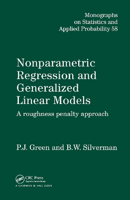 Nonparametric Regression and Generalized Linear Models book