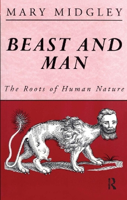 Beast and Man by Mary Midgley