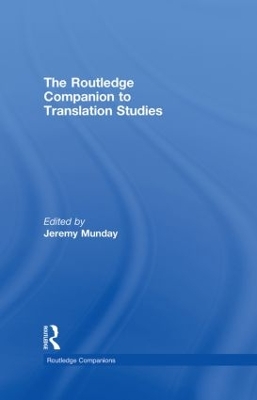 The Routledge Companion to Translation Studies by Jeremy Munday