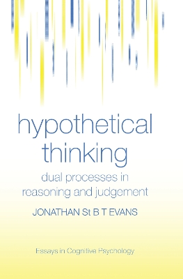 Hypothetical Thinking by Jonathan St. B. T. Evans