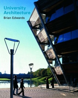 University Architecture by Brian Edwards