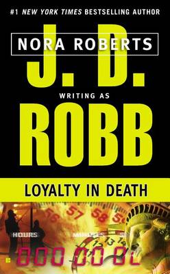 Loyalty in Death by J. D. Robb