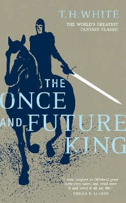 The Once and Future King by T. H. White