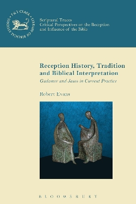 Reception History, Tradition and Biblical Interpretation book