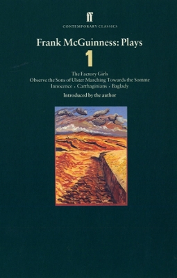 Frank McGuinness Plays 1 by Frank McGuinness