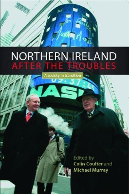 Northern Ireland After the Troubles book