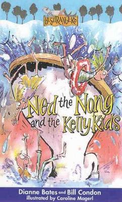 Ned the Nong and the Kelly Kids book