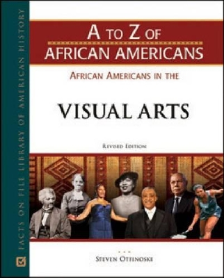 African Americans in the Visual Arts by Steven Otfinoski