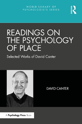 Readings on the Psychology of Place: Selected Works of David Canter book