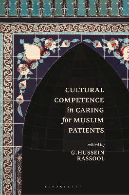 Cultural Competence in Caring for Muslim Patients book