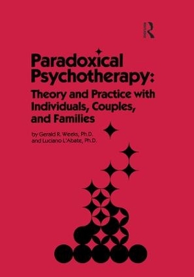 Paradoxical Psychotherapy by Gerald R. Weeks