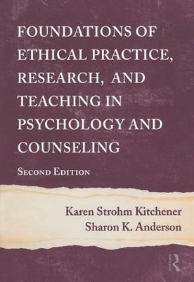 Foundations of Ethical Practice, Research, and Teaching in Psychology and Counseling book