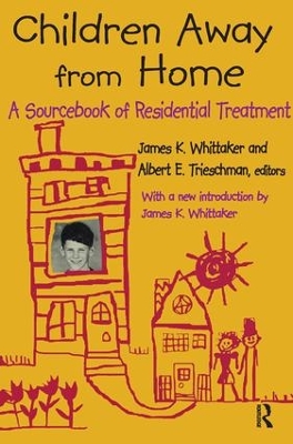 Children Away from Home by Albert E. Trieschman