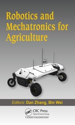 Robotics and Mechatronics for Agriculture book