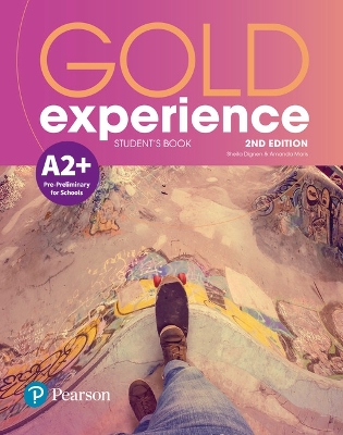 Gold Experience 2nd Edition A2+ Student's Book book