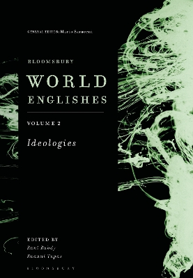 Bloomsbury World Englishes Volume 2: Ideologies book