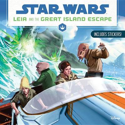 Star Wars: Leia and the Great Island Escape book